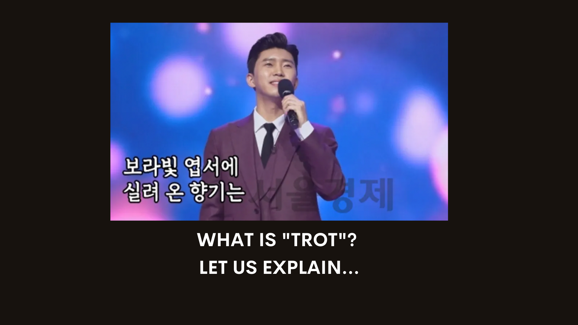 What is Korean “trot”?