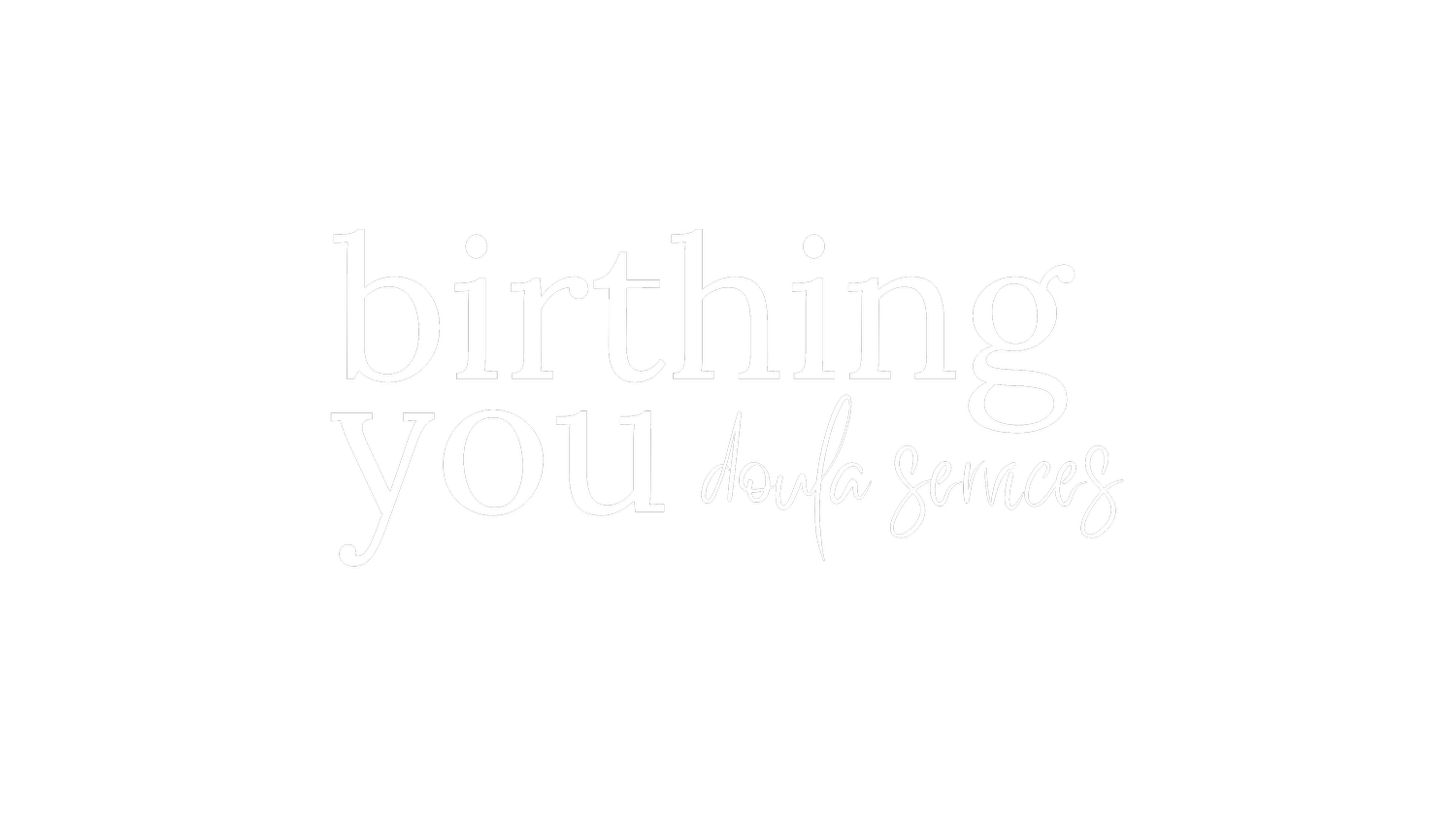 Birthing You | Doula Services