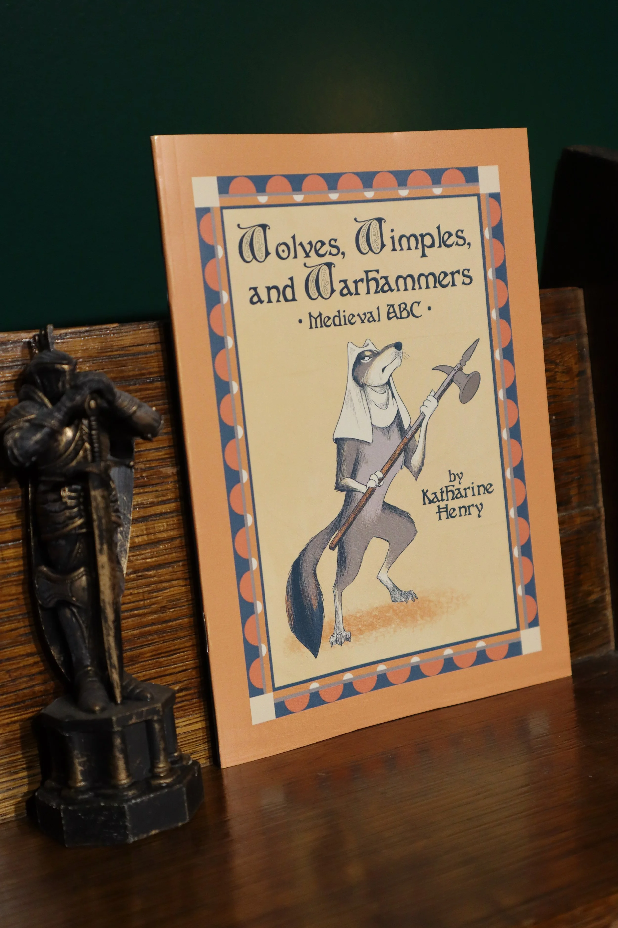 Wolves, Wimples and Warhammers - a Medieval ABC