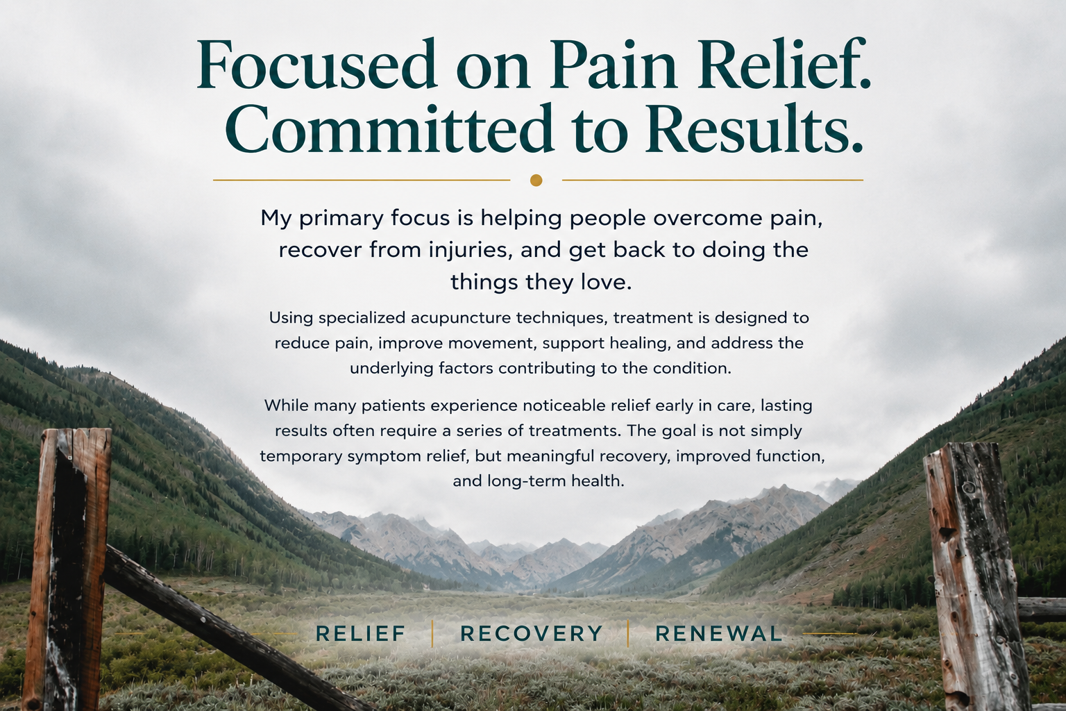 A scenic mountain valley with green hills, cloudy sky, and an old wooden fence at the foreground, overlaid with text promoting pain relief and recovery services.