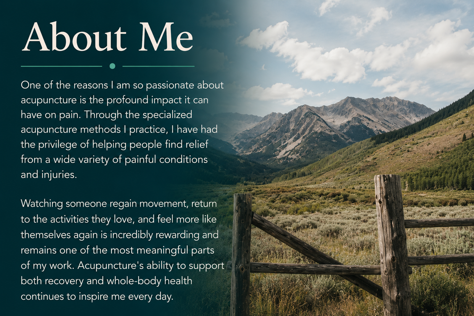 Text overlay on natural landscape with mountains, sky, and wooden fence, discussing passion for acupuncture and its benefits.