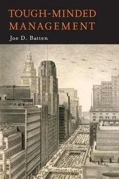 Cover of the book 'Tough-Minded Management' by Joe D. Batten, featuring a sepia-toned cityscape with tall buildings and a clear sky.