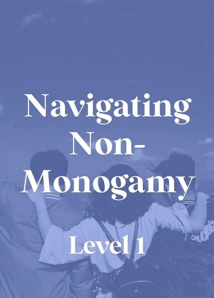Navigating Non-Monogamy — Full.jpg