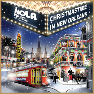 Christmastime in New Orleans by The NOLA Players