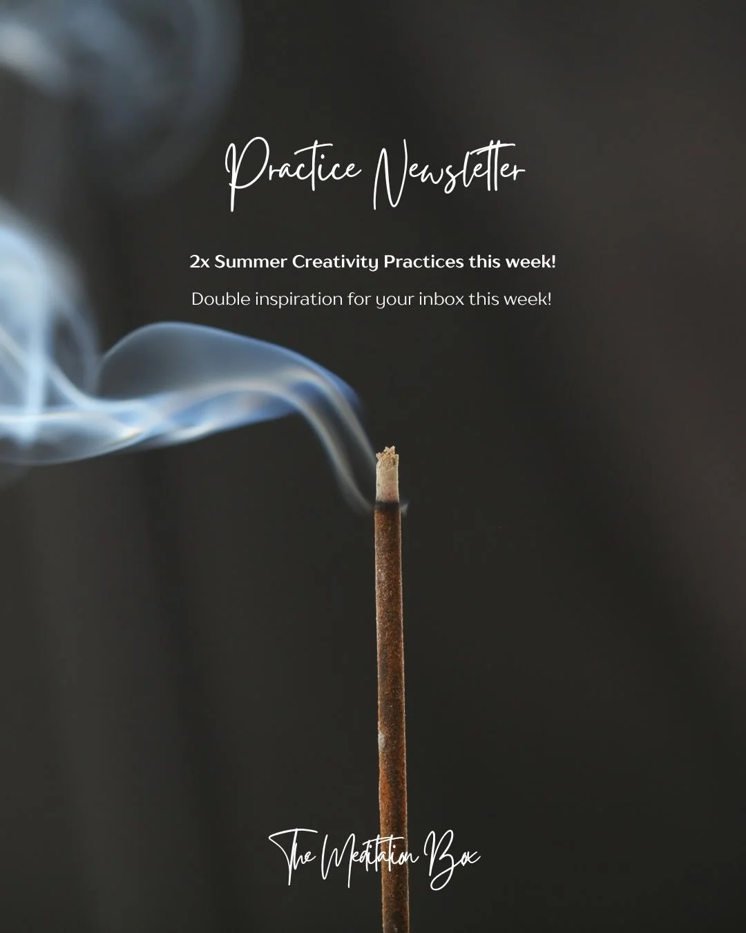 Our Practice Newsletter is back for 2026 - and this week, we&rsquo;re doing double!

Tomorrow morning at 6 am, our Practice Newsletter #4 Summer edition lands in inboxes, guiding you through a gentle meditation practice to awaken your creativity - a 
