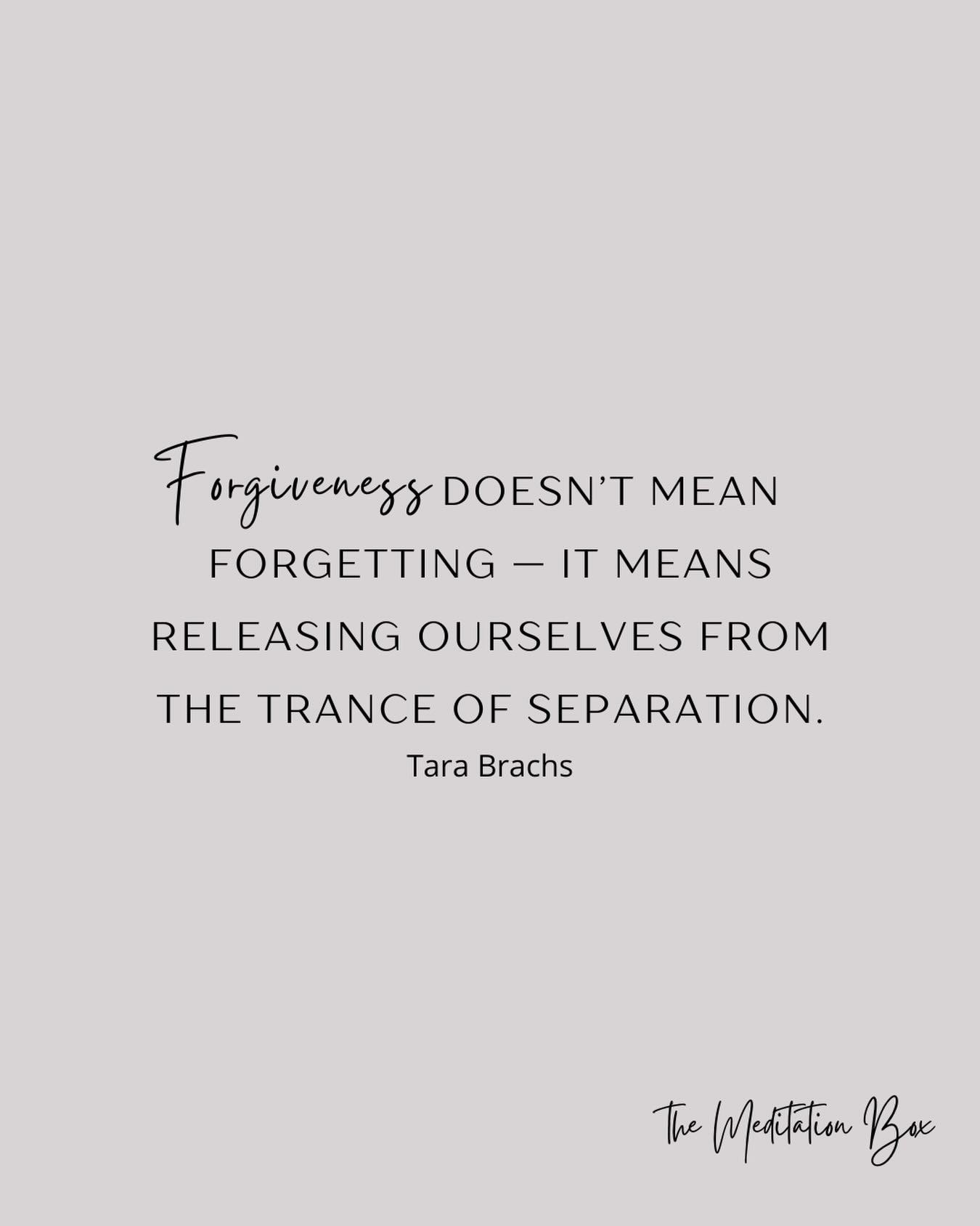 🌍 In a world full of hurt and long histories of pain&hellip;

We can get trapped in separation, blame, and resentment.

Tara Brach reminds us: &ldquo;Forgiveness doesn&rsquo;t mean forgetting - it means releasing ourselves from the trance of separat
