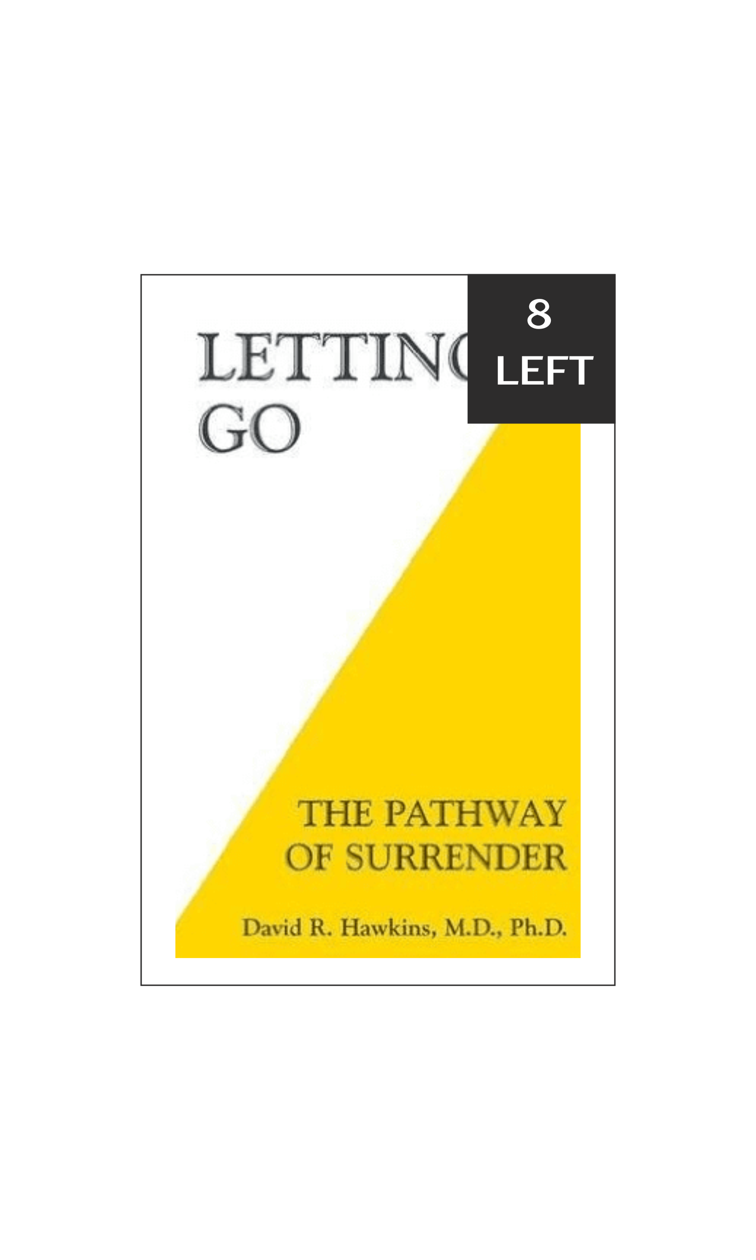 'Letting Go: The Pathway of Surrender"