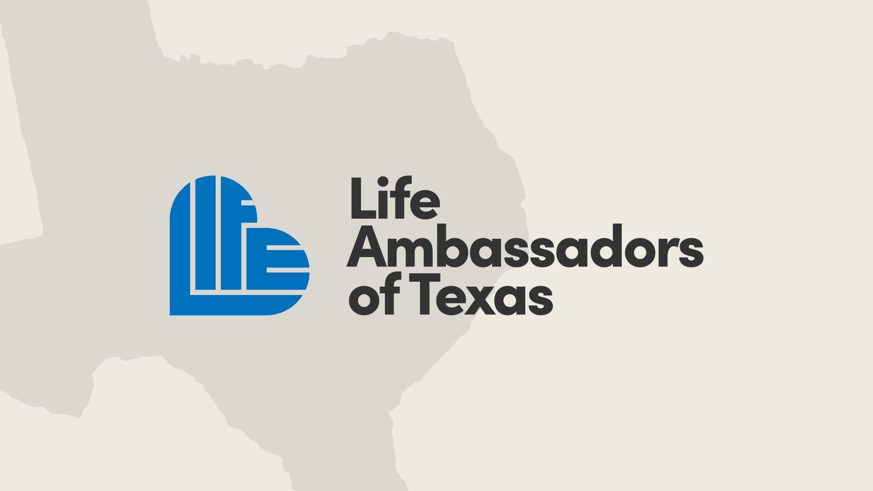 Logo of the Life Ambassadors of Texas organization with a blue and white design, overlaid on a faint map of Texas. Text reads: 'Life Ambassadors of Texas'.