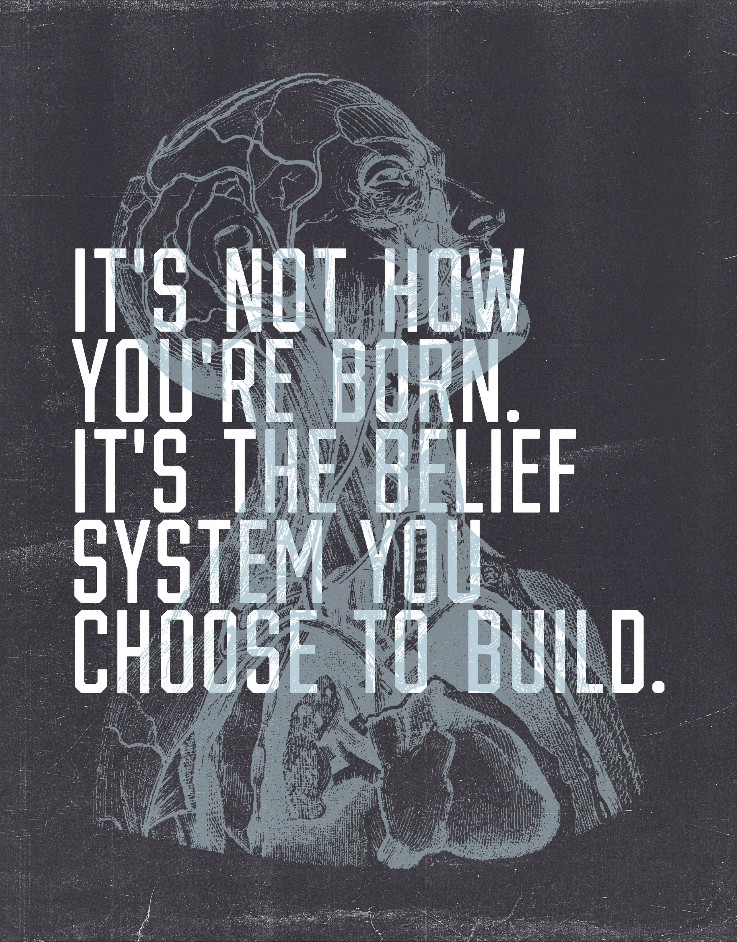 A dark textured background with a line drawing of a human brain and head, overlaid with white text that reads: "It’s not how you’re born. It’s the self system you choose to build."