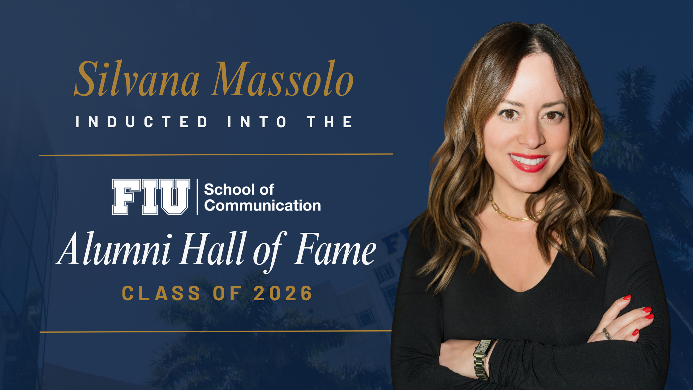 Silvana Massolo Selected for FIU School of Communication Alumni Hall of Fame, Class of 2026
