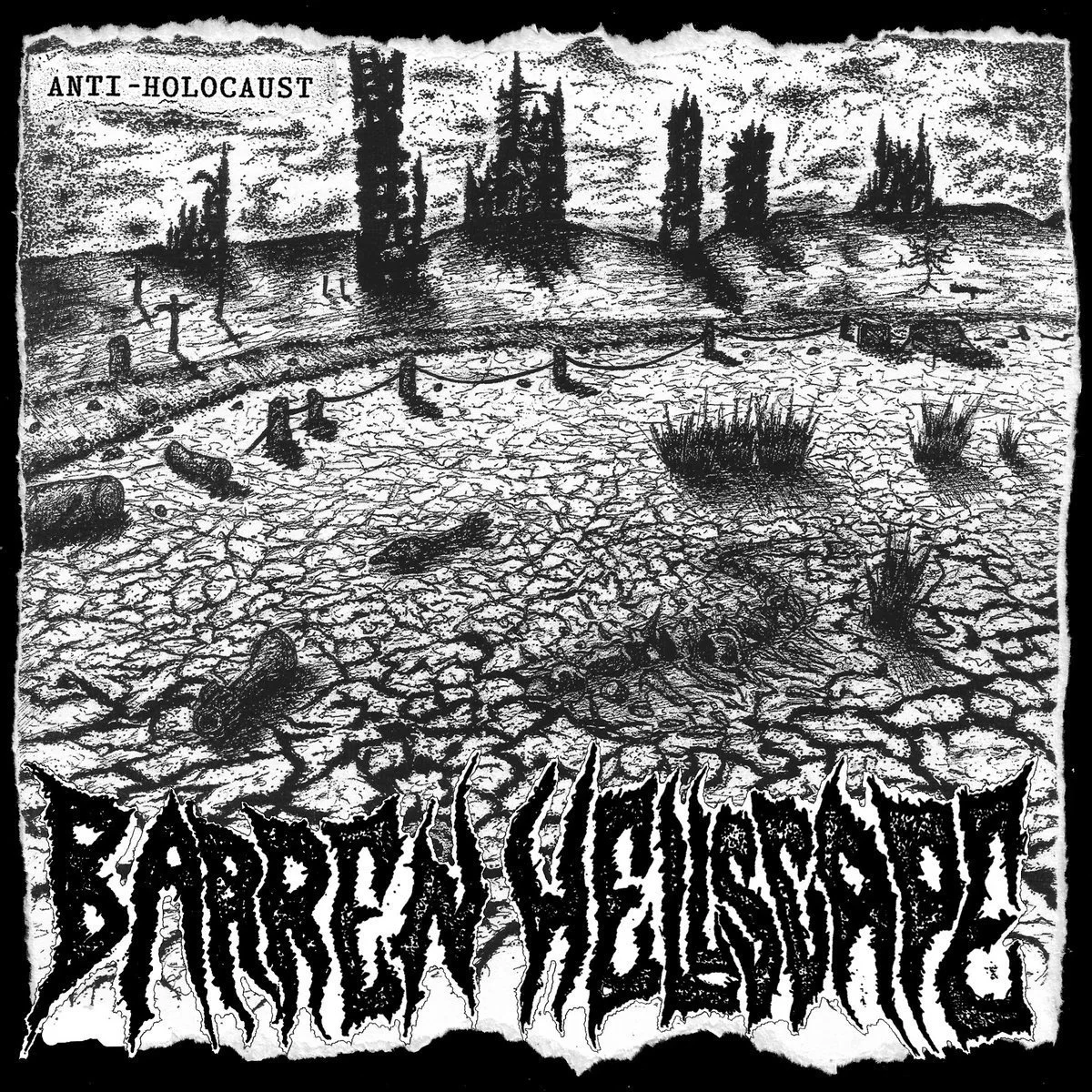 Barren Hellscape: Anti-Holocaust
