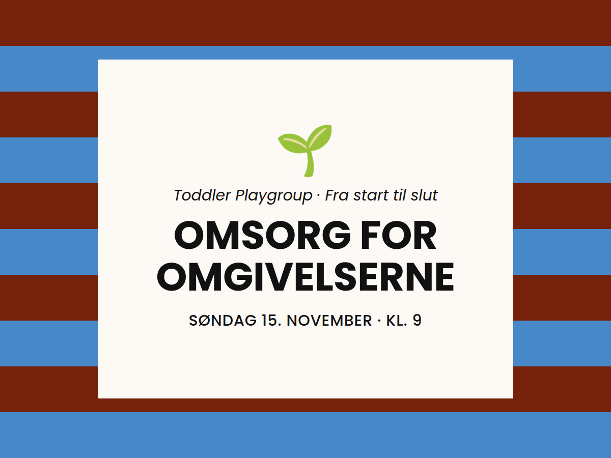 Fra start til slut: Omsorg for omgivelserne