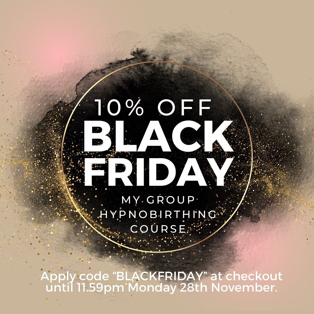 Here we goooooo&hellip;

10% off my January group Hypnobirthing course with the code &ldquo;BLACKFRIDAY&rdquo;, making my course an absolute steal at only &pound;207 😱

This course includes 10 hours of fascinating birth knowledge and super simple re