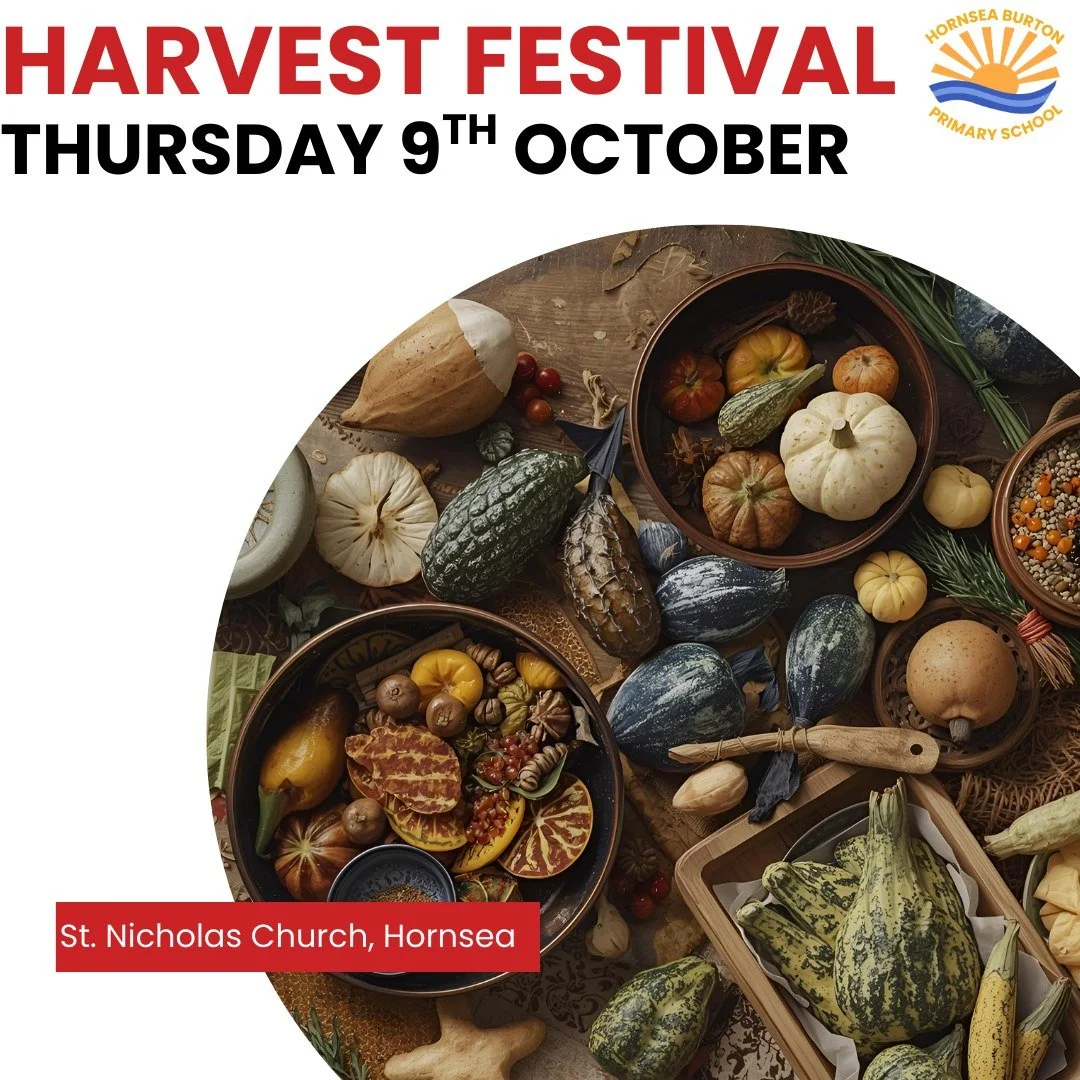 🌾 Harvest Festival Celebration 🌾

We warmly invite parents and families to join our Harvest Festival!

🗓️ Thursday 9th October
🕜 1:45 pm
📍 St Nicholas Church, Hornsea

Come and celebrate the season with us through songs, thanks, and community sp