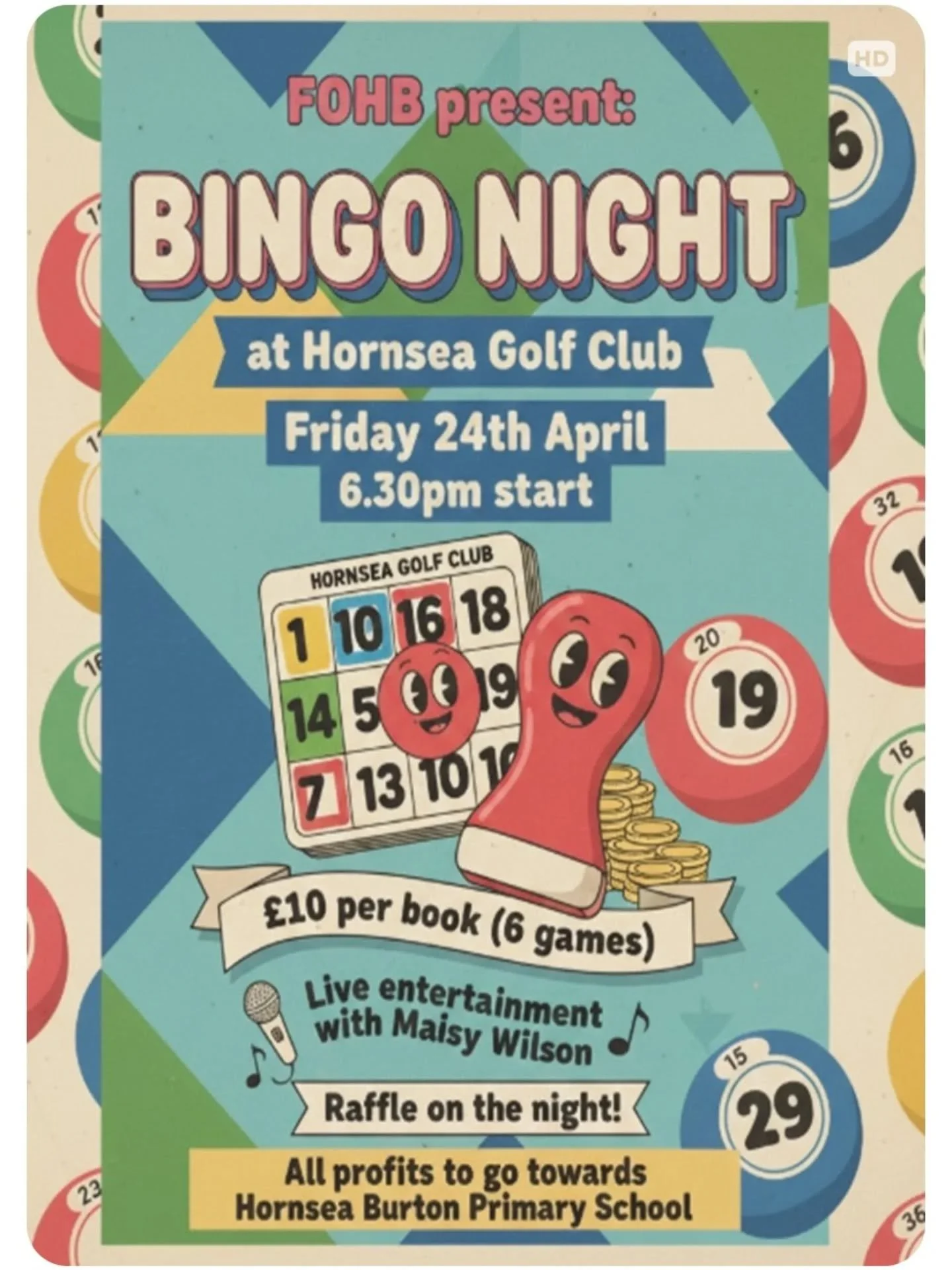 🎉 BINGO NIGHT IS COMING! 🎉

FOHB are hosting a fantastic Bingo Night at Hornsea Golf Club on Friday 24th April &ndash; eyes down at 6.30pm!

💷 &pound;10 per book (6 games)
🎶 Live entertainment from Maisy Wilson
🎟 Raffle on the night

No need to 