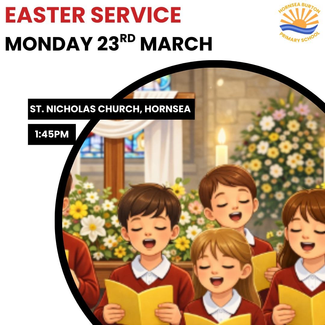 ✝️ Easter Service Invitation ✝️

Parents and families are warmly invited to join us for our school Easter Service at St Nicholas Church, Hornsea.

📅 Monday 23rd March
⏰ 1:45pm

We would love you to join us as we come together to reflect on the meani
