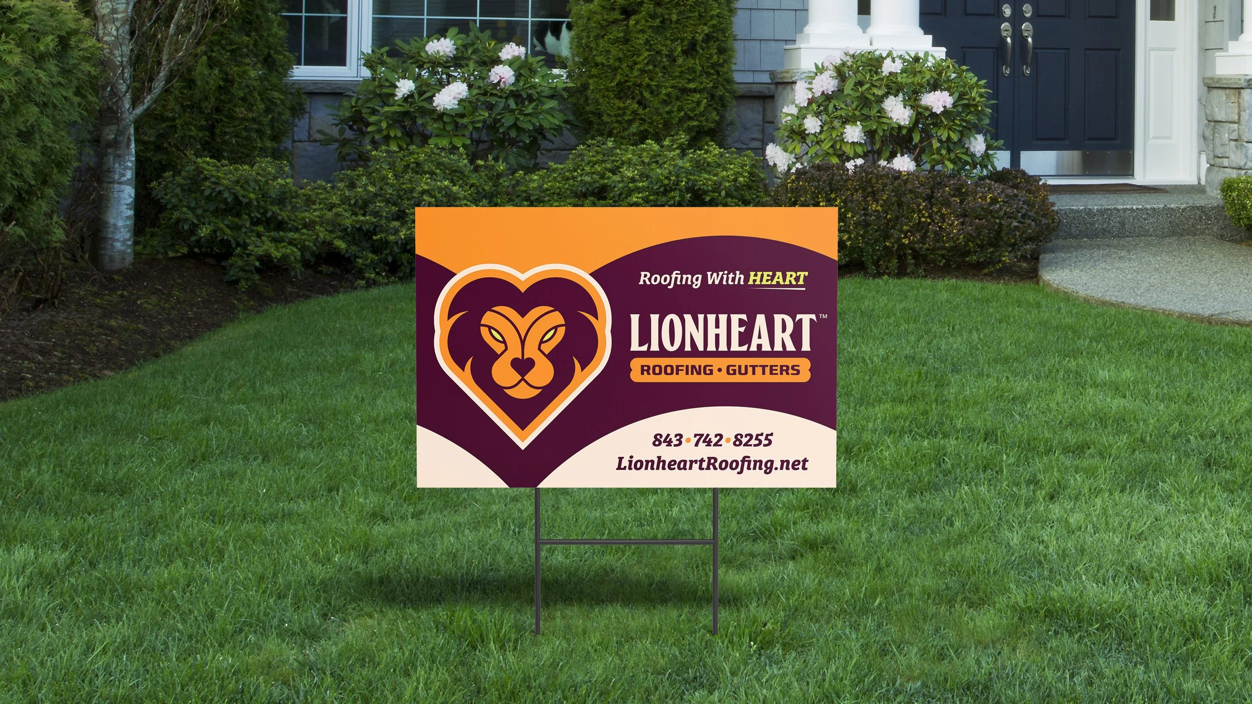 Lionheart Roofing yard sign