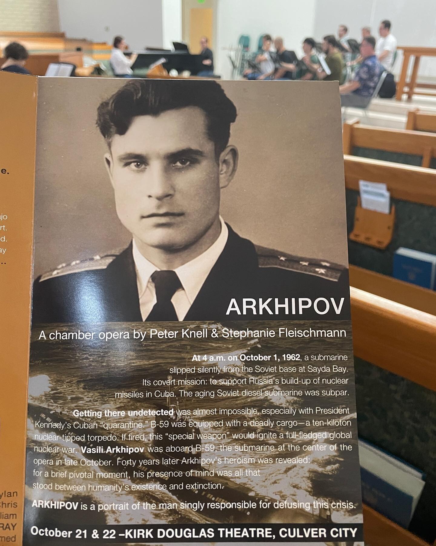 New Opera Alert!! World premiere of Arkhipov Oct. 21 &amp; 22 in Culver City, at @kirkdouglastheatre 

Composed by Peter Knell
Libretto by @stephaniefleischmann 
Conducted by @dcandillari 
Director: @elkhanahpulitzer 
Dramaturg @cjeamadeus 
Producer: