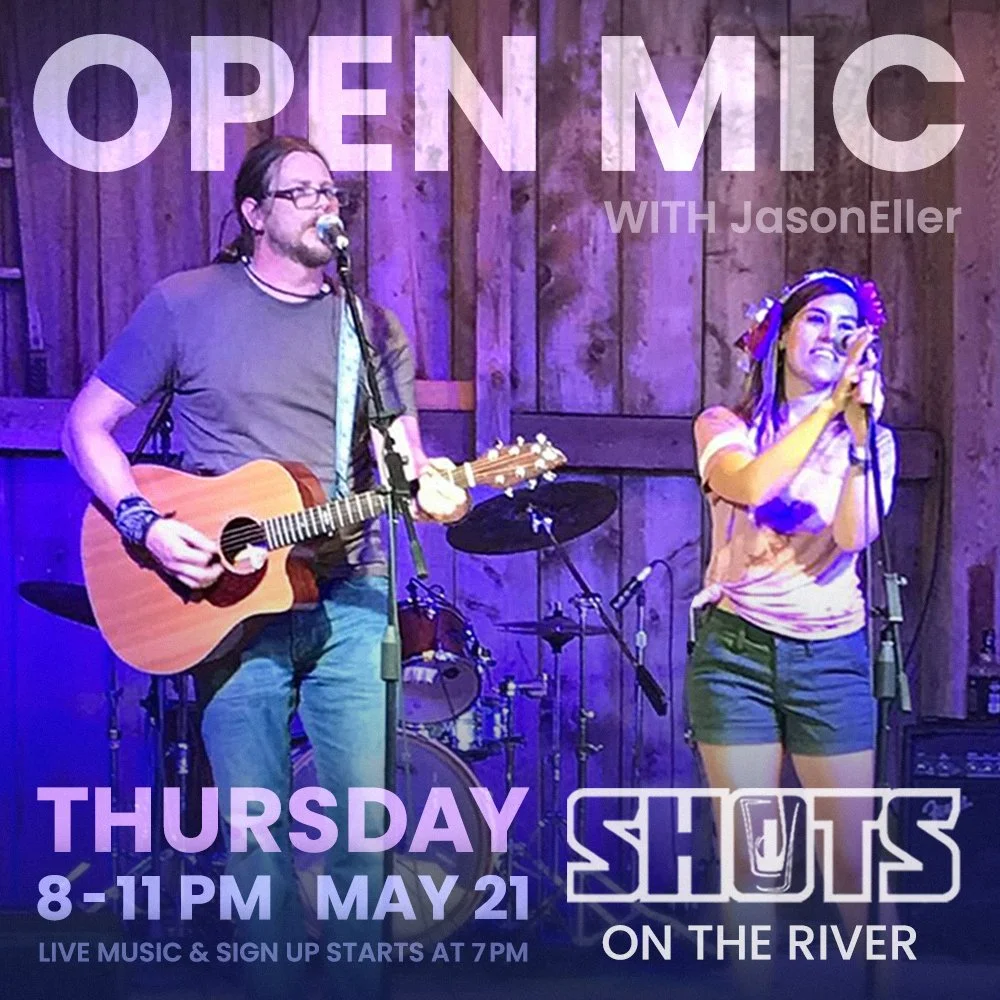 5.21.26 - OPEN MIC (shots on the river).jpg