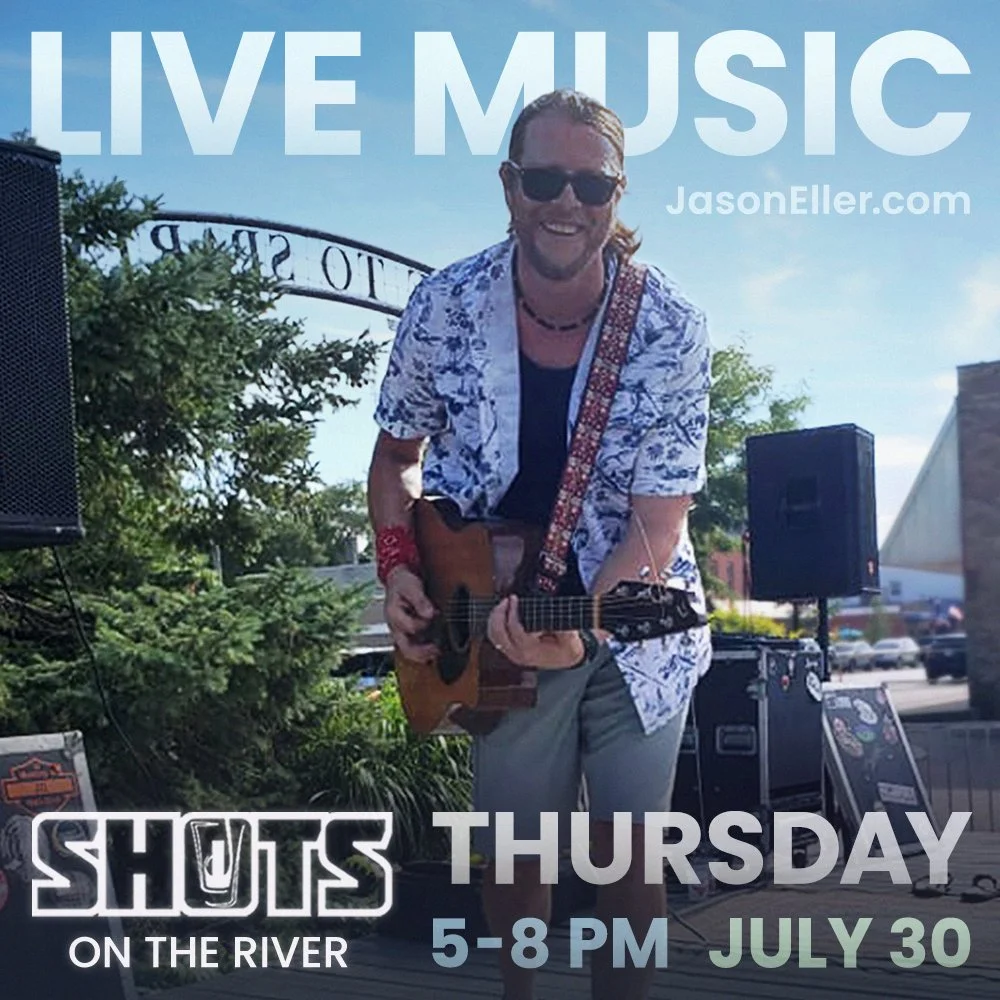 7.30.26 - LIVE MUSIC (Shots on the River).jpg