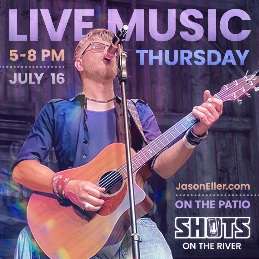 7.16.26 - LIVE MUSIC (Shots on the river).jpg