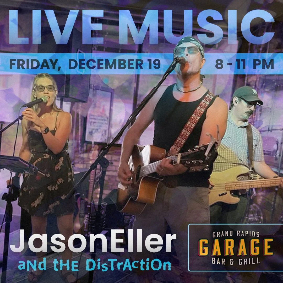12.19.25 - LIVE MUSIC (and the distraction at garage bar gr).jpg
