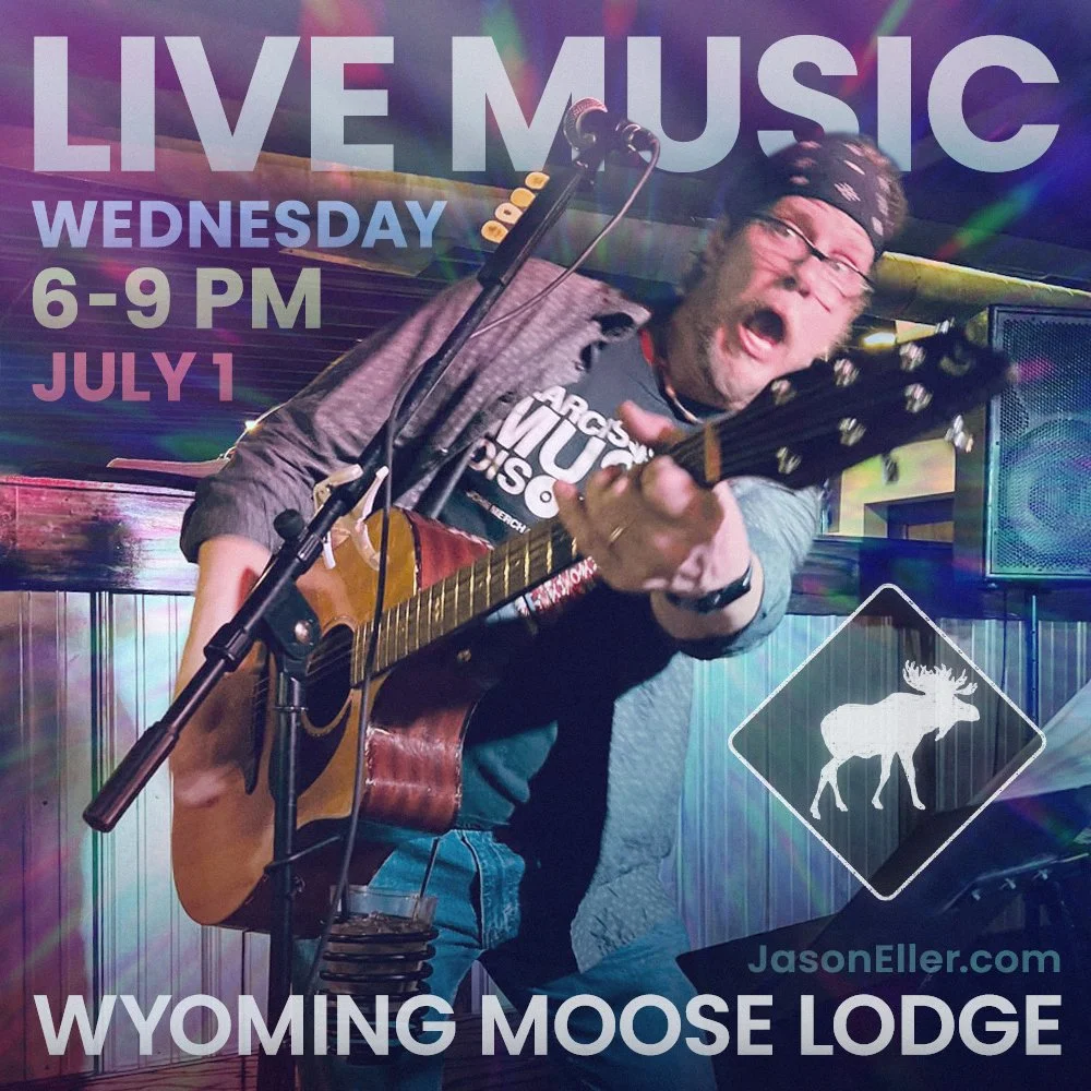7.1.26 - LIVE MUSIC (wyoming moose lodge).jpg