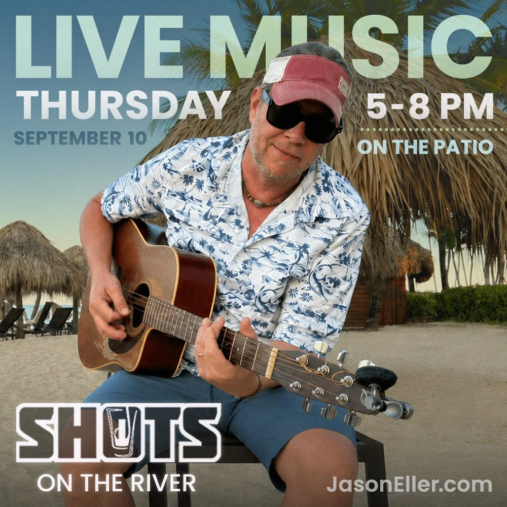 9.10.26 - LIVE MUSIC (shots on the river).jpg