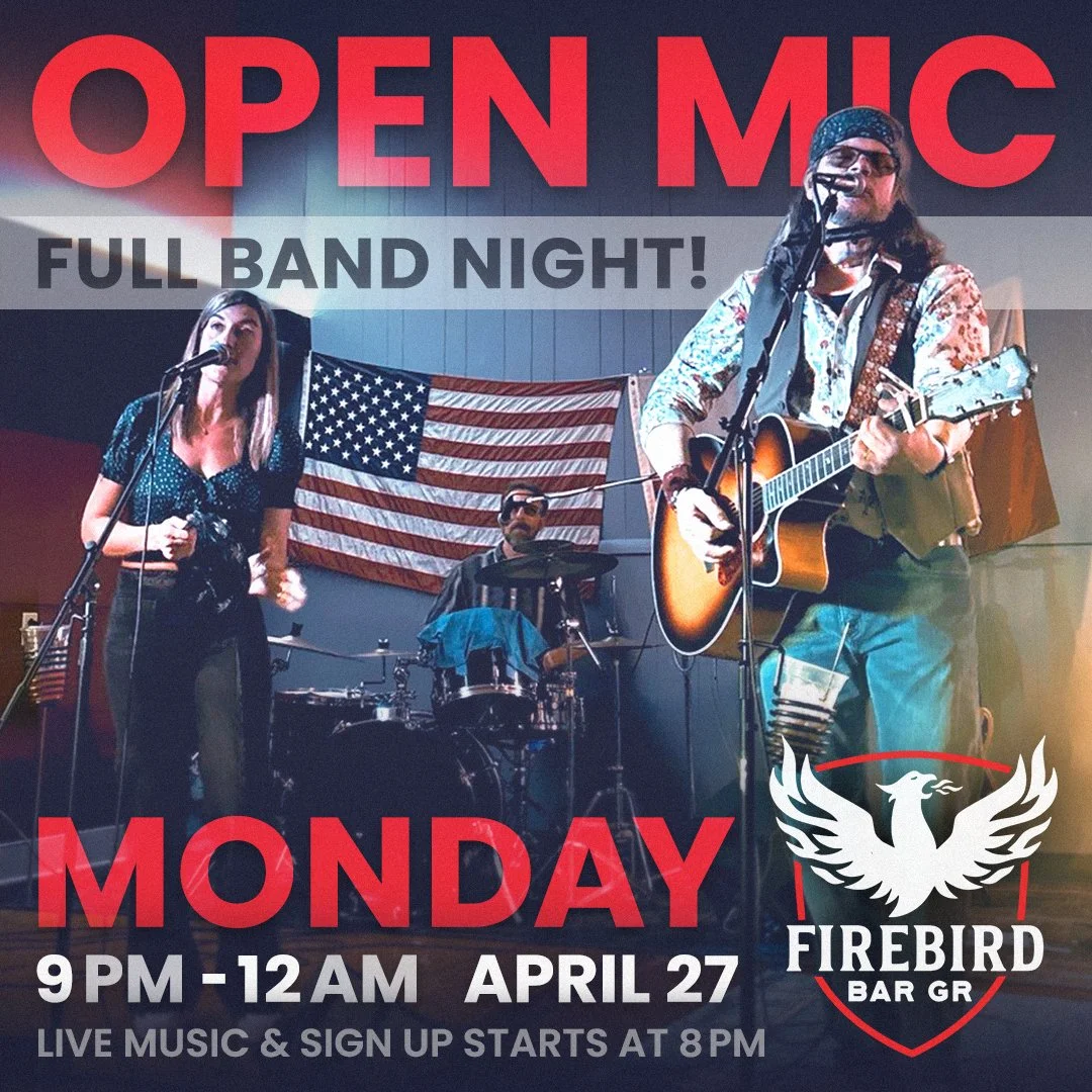 4.27.26 - OPEN MIC (Firebird bar) band night.jpg