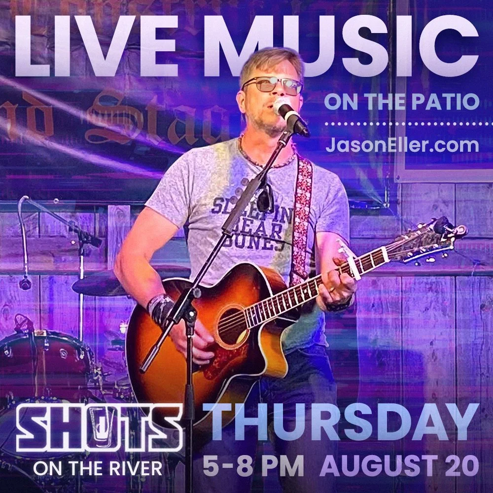8.20.26 - LIVE MUSIC (Shots on the River).jpg