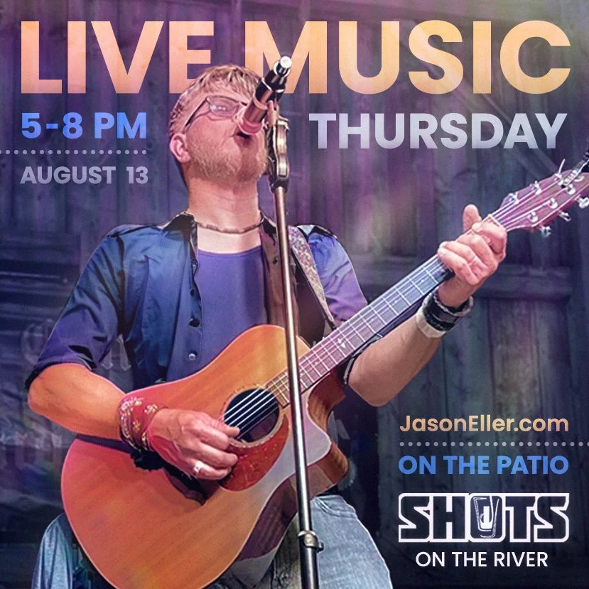 8.13.26 - LIVE MUSIC (Shots on the river).jpg