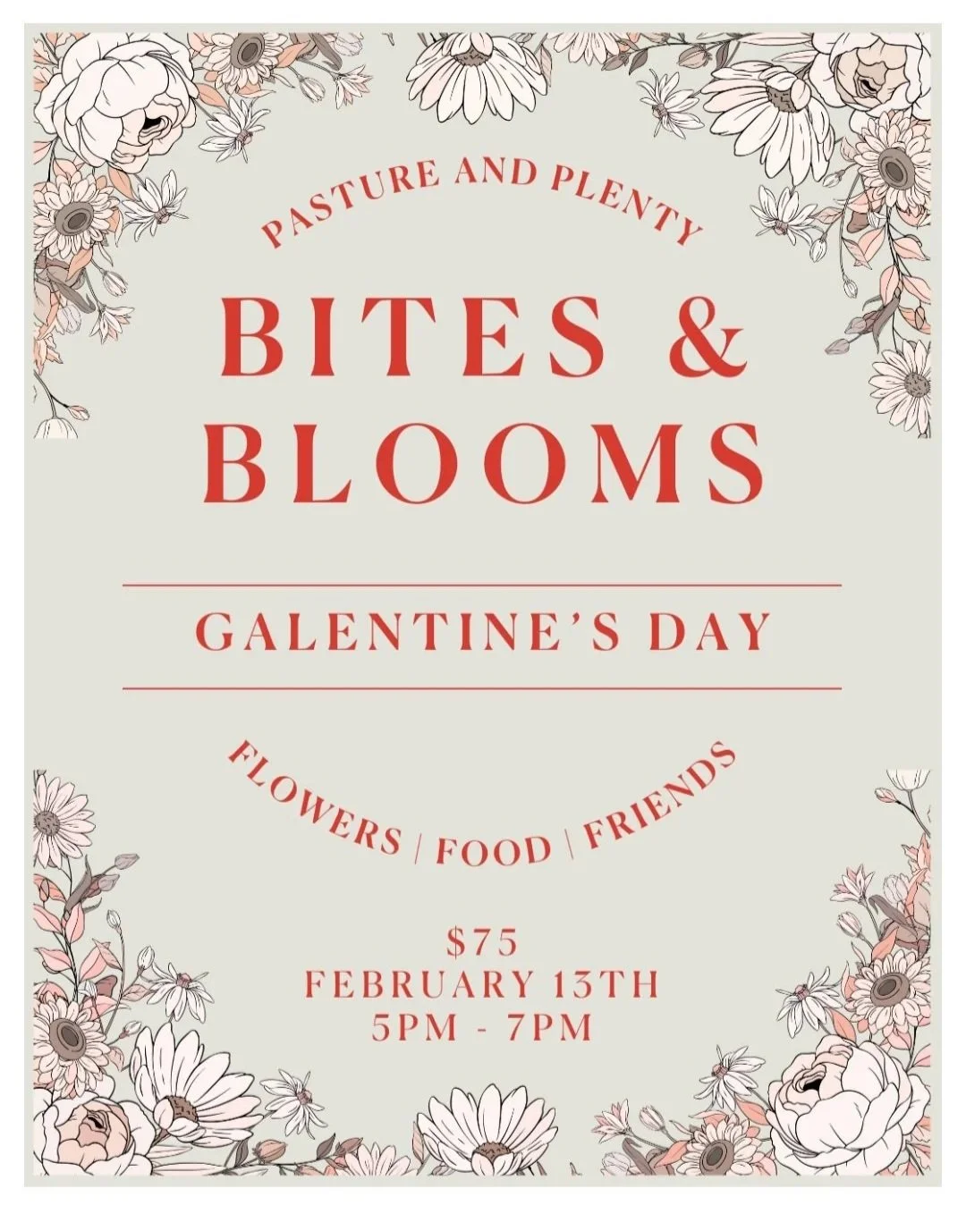 Galentine's Day: Bites and Blooms