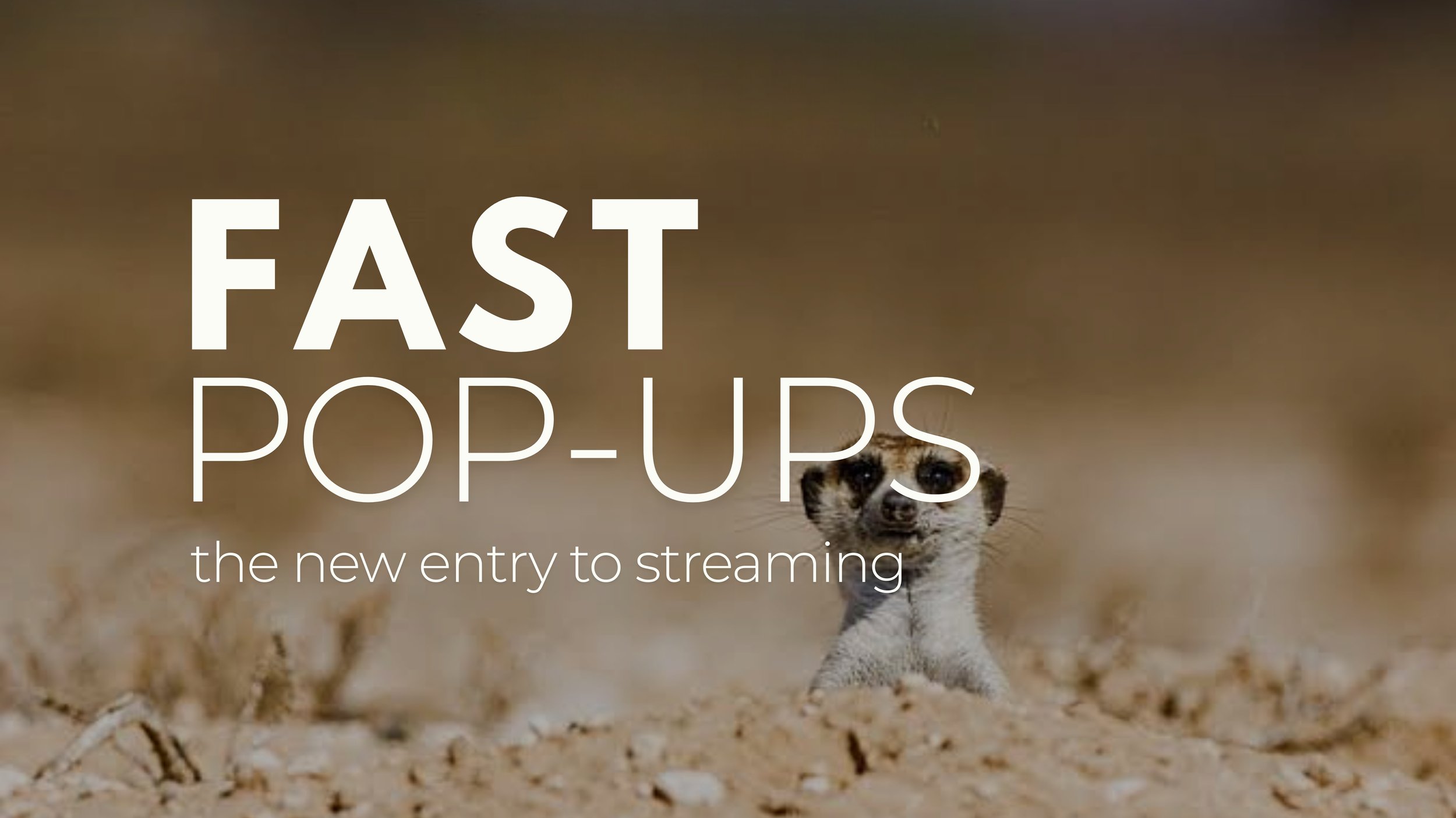 Pop-Up FAST Channels: The New Entry to Streaming