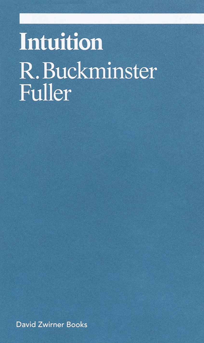 Book Talk: Intuition by R. Buckminster Fuller
