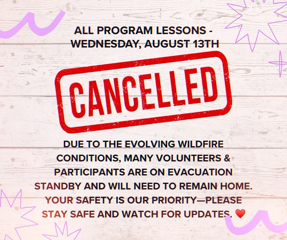 PROGRAM UPDATE:
Wildfire evacuation alerts have many volunteers, participants &amp; staff staying home on standby. Your safety is our absolute priority.
Please:
✅ Be ready to evacuate if you&rsquo;re in affected areas
✅ Monitor local  emergency alert