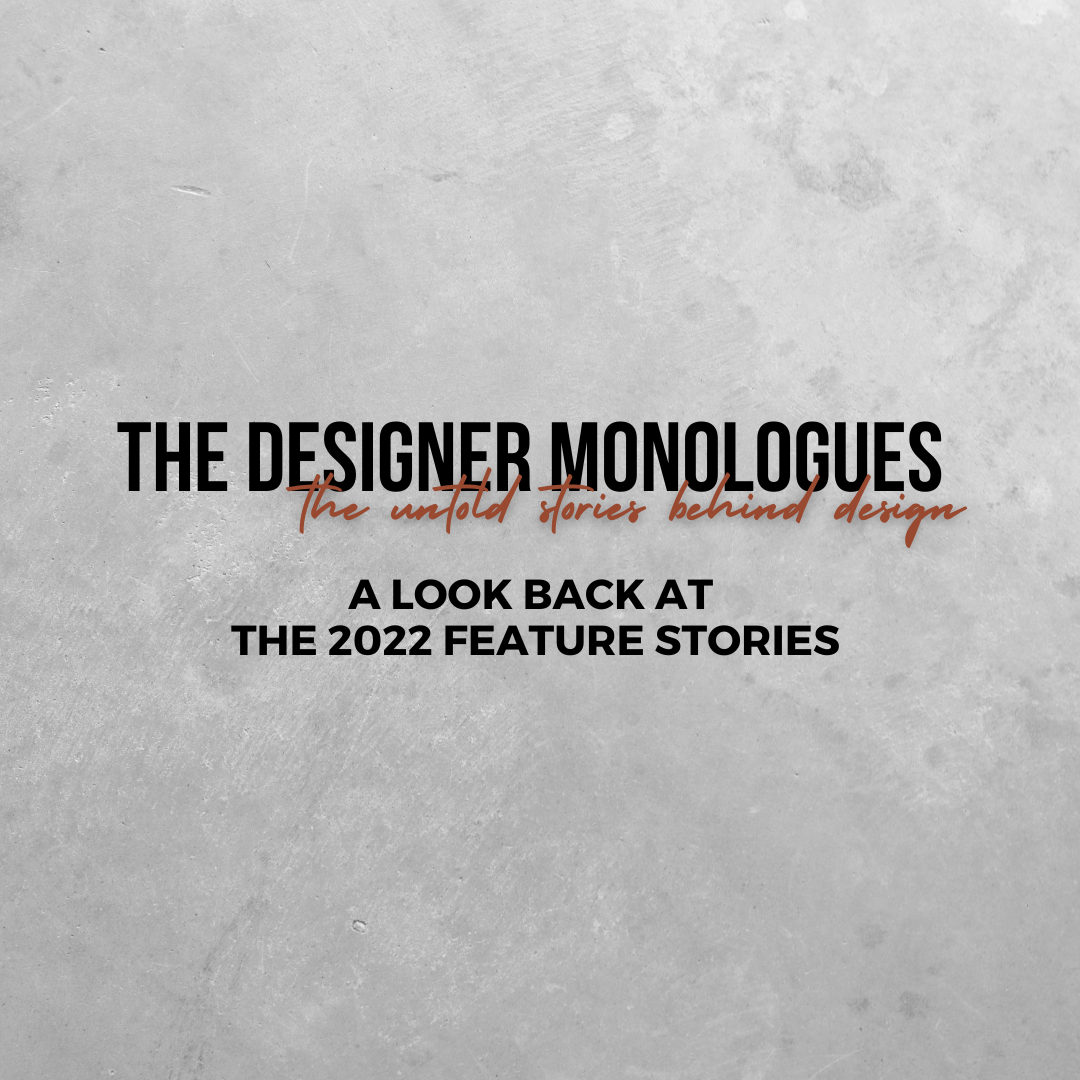 A Look Back At Designer Monologues 2022 Features