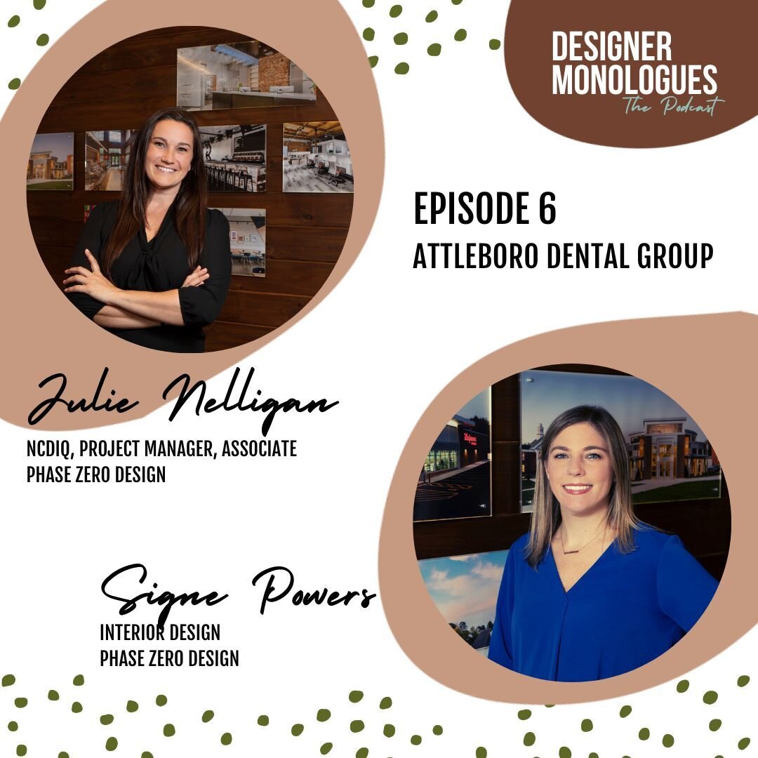 Check out how Julie Nelligan and Signe Powers from Phase Zero Design transformed the new dental care facility of the Attleboro Dental Group together, with their goal being to enhance patient and staff experience. 

Check out the  Designer Monologues 