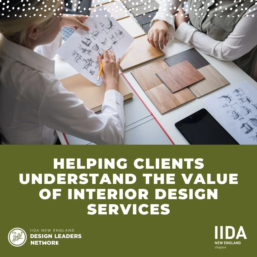 DLN: Helping Clients Understand the Value of Interior Design Services