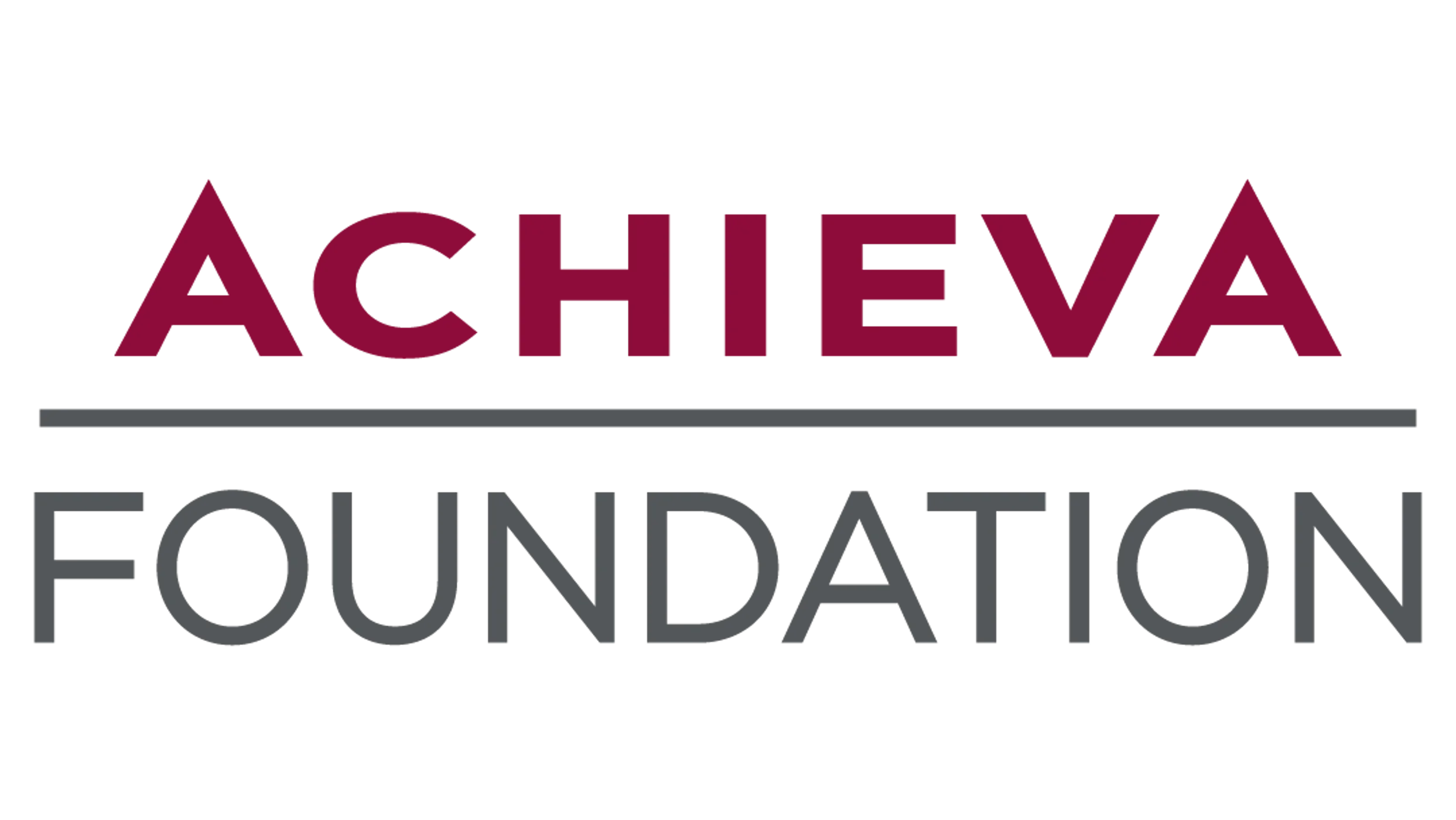 Logo for Achieva Foundation with the words 'ACHIEVA FOUNDATION' in large text, with 'ACHIEVA' in maroon and 'FOUNDATION' in gray, separated by a gray horizontal line.