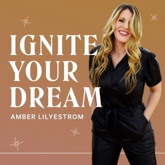 Ignite Your Dream Podcast