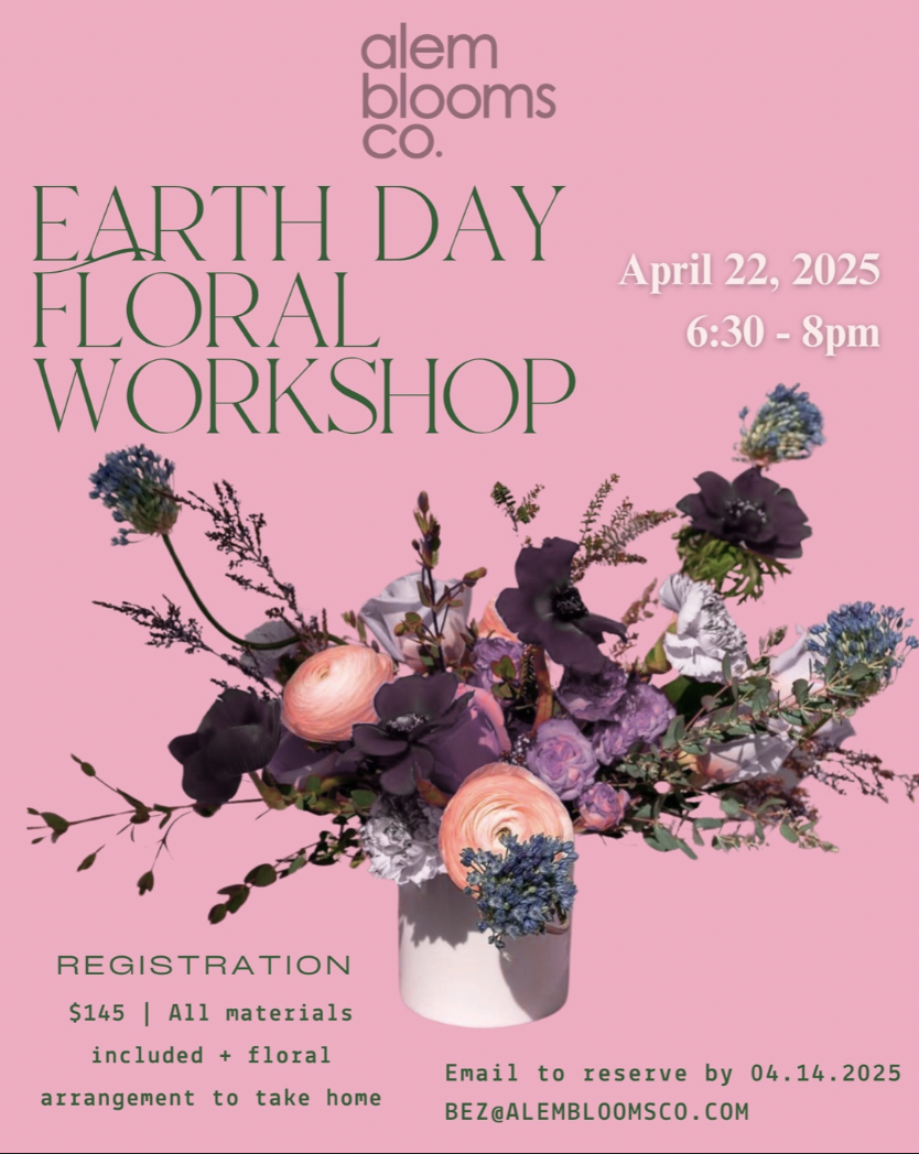 Earth Day Floral Workshop