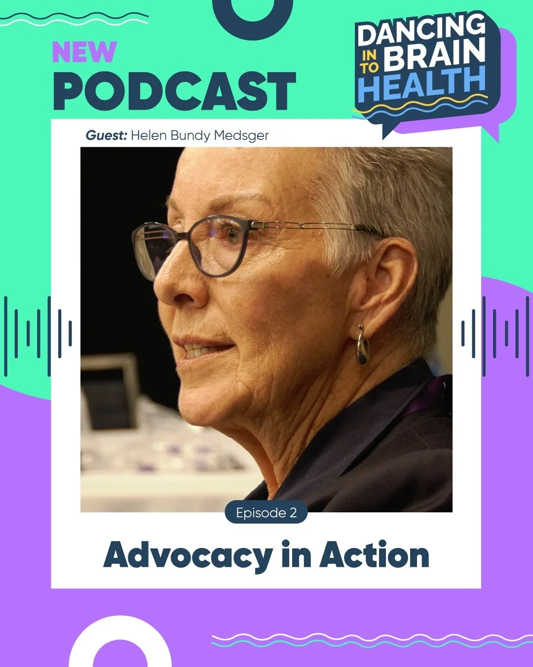 Dancing into Brain Health (S2 Ep2): Advocacy in Action