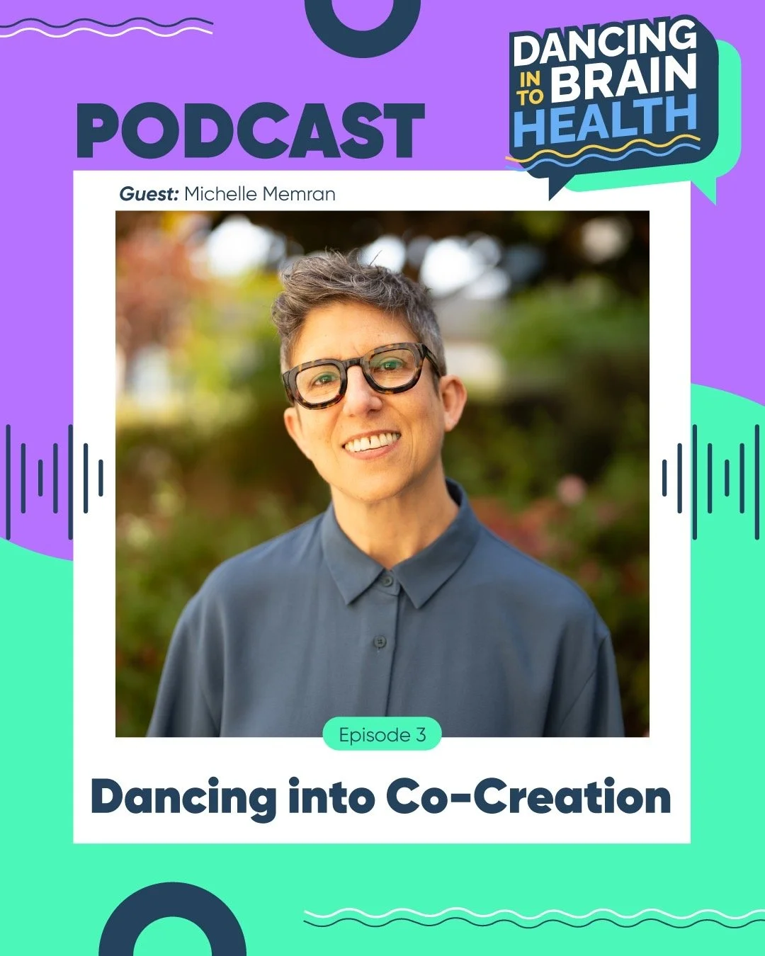 Dancing into Brain Health (S2 Ep3): Dancing into Co-Creation
