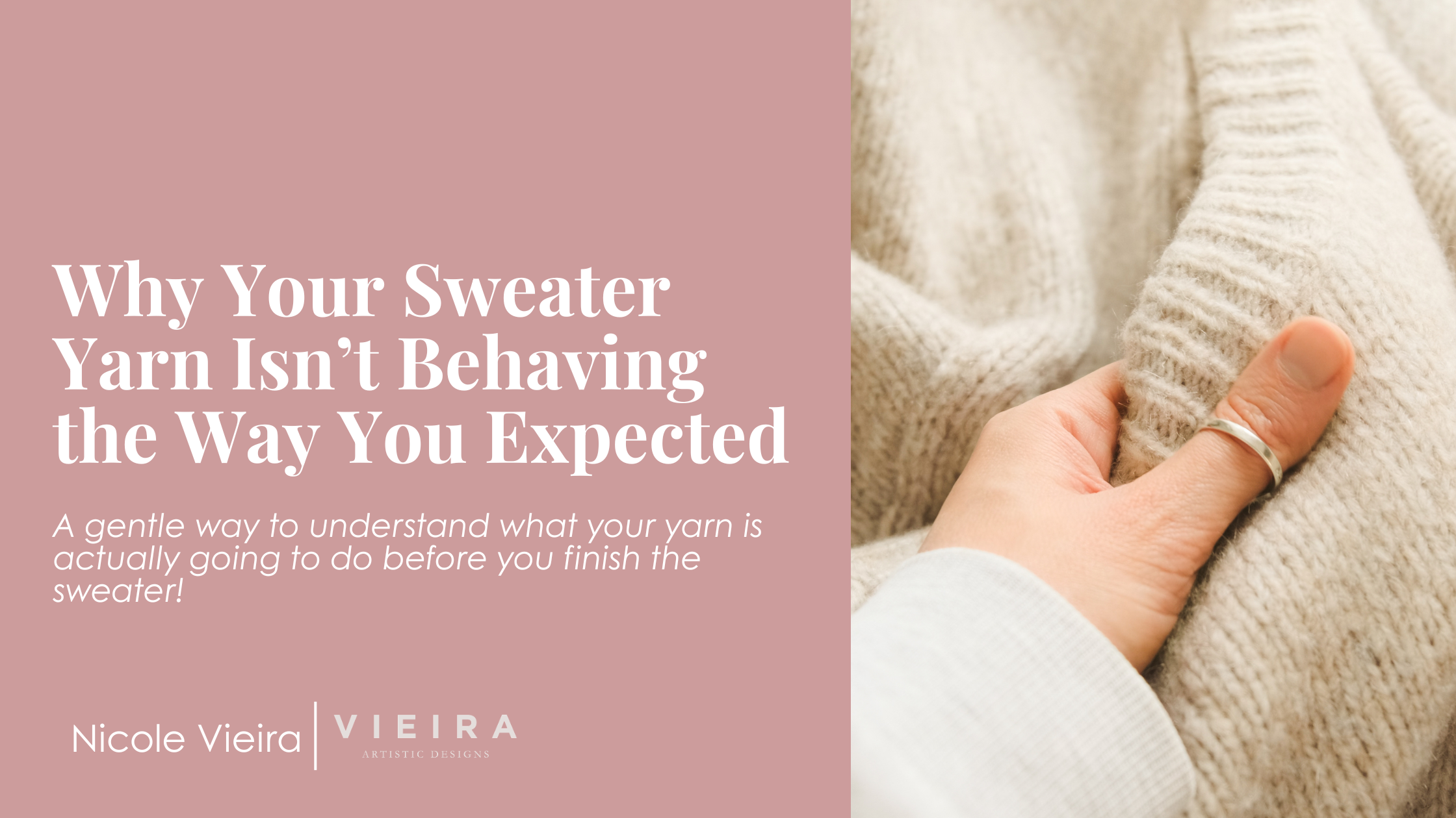 Why Your Sweater Yarn Isn’t Behaving the Way You Expected