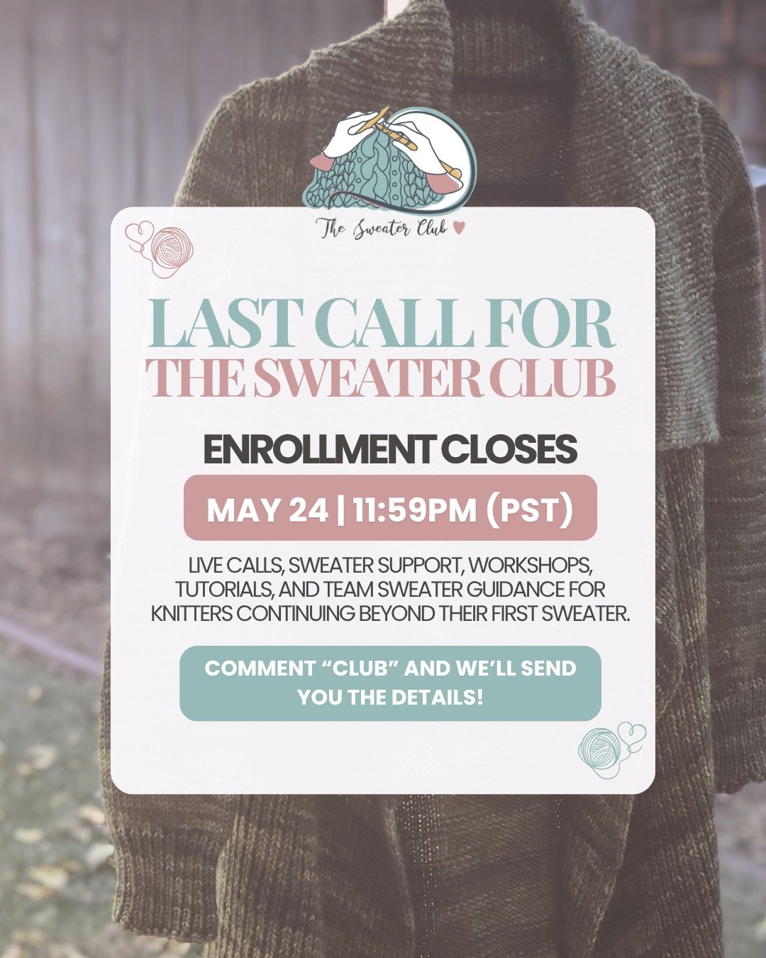Last call for The Sweater Club 🧶
Enrollment closes May 24 at 11:59 PM (PST) 💛
If you&rsquo;ve already knit your first sweater (or a couple!) and want ongoing support, workshops, tutorials, live calls, and Team Sweater encouragement as you keep grow