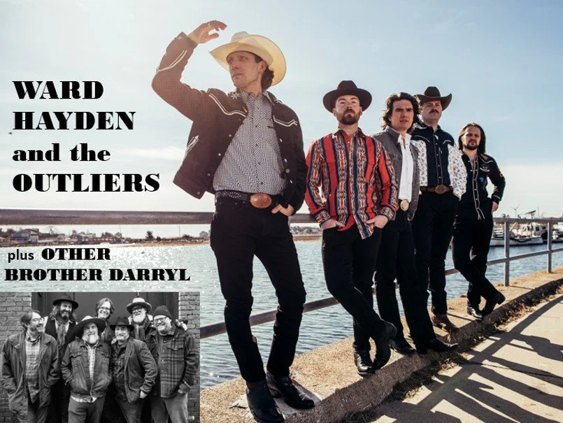 Ward Hayden & the Outliers + Other Brother Daryl