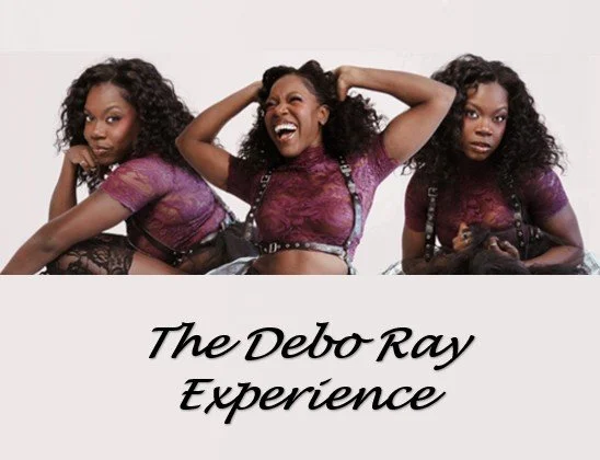 The Debo Ray Experience