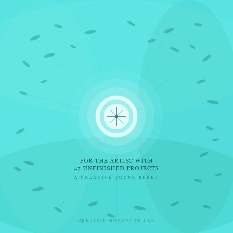 47  Unfinished Projects? The Creative Reset for Artists Feeling Scattered