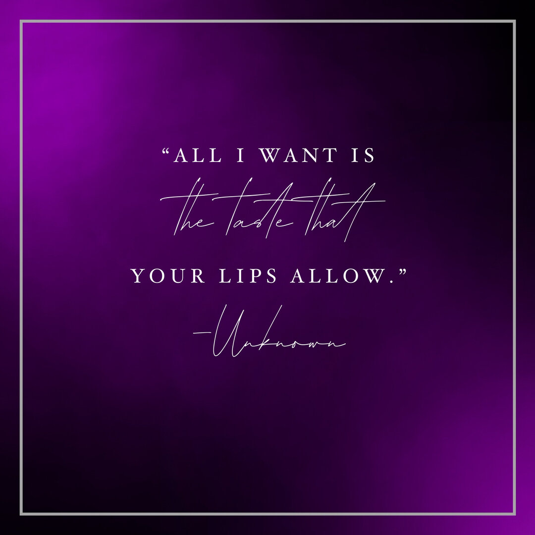 💜🖤 &ldquo;All I want is the taste that your lips allows.&rdquo; -Unknown 🖤💜