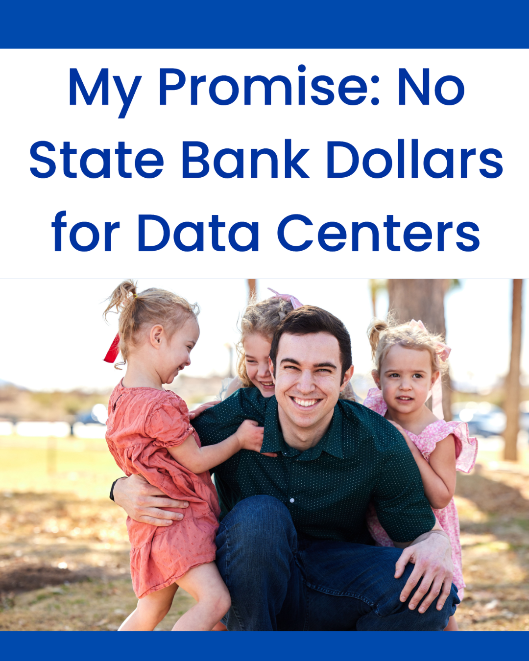 My Promise: No State Bank Dollars for Data Centers